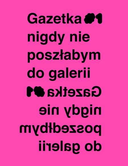 napis: nigdy nie poszłabym/poszedłbym do galerii, różowe tło
