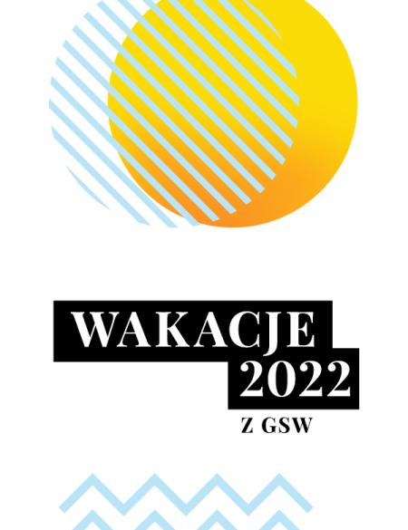 baner informacyjny, napis: wakacje 2022 z GSW, grafika ukazuje dwie kule żółta i niebieską - sugestia słońca i nieba. 