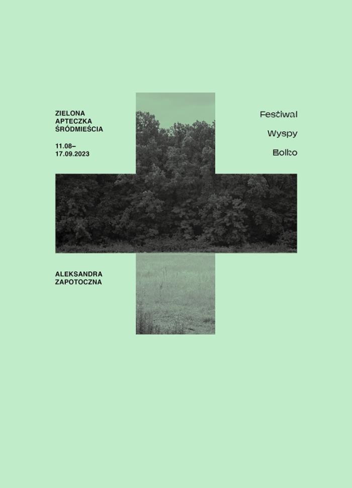 baner informacyjny, zielone tło, krzyż sugerujący znak  z apteczek, napis: Aleksandra Zapotoczna, Zielona Apteczka Śródmieścia