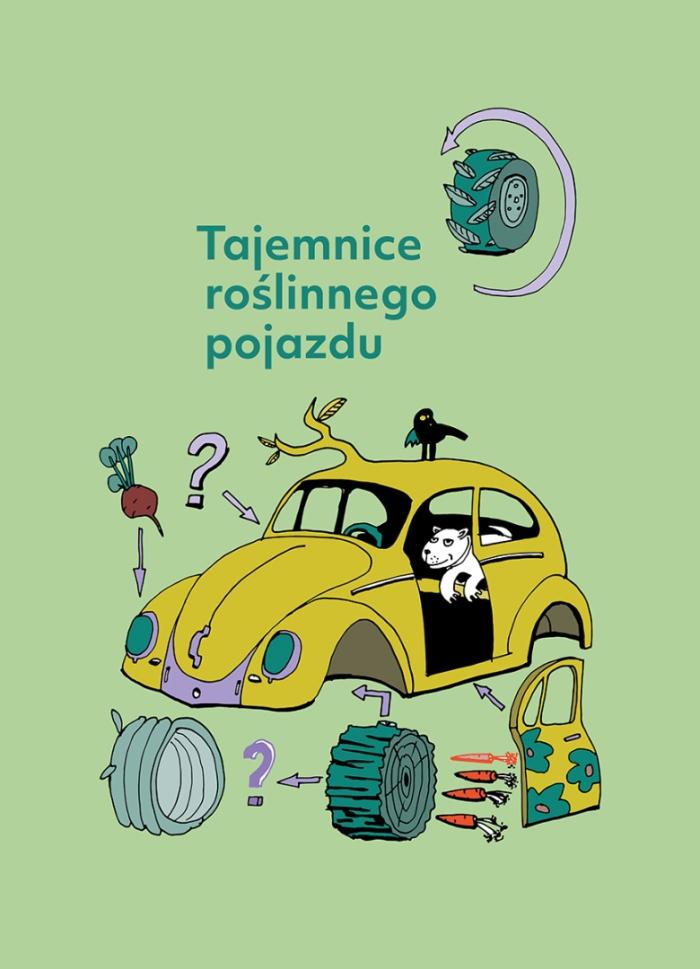 baner informacyjny, ukazuje samochód z elementami natury i techniki, tytuł projektu Tajemnice roślinnego pojazdu
