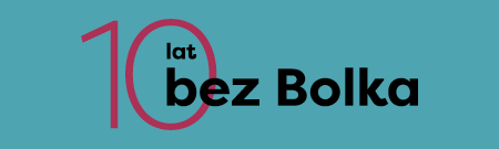 napis: 10 lat bez bolka 