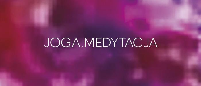 baner z informacją joga i medytacja