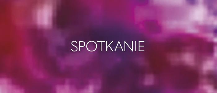 baner z napisem spotkanie