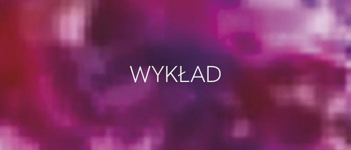 baner informacyjny z hasłem wykład 