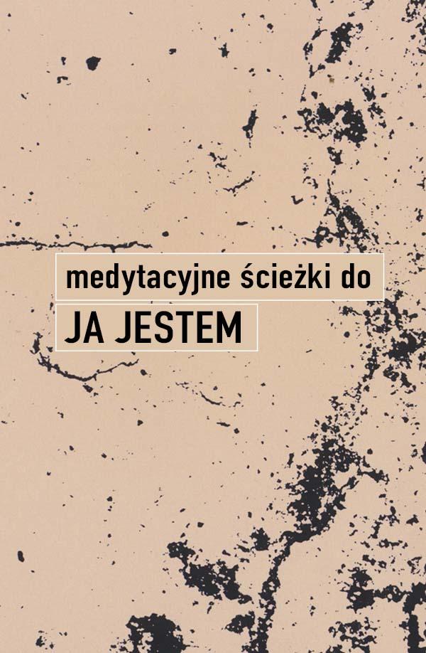 banner informacyjny z napisem Ja Jestem, medytacyjne ścieżki, łososiowe tło. 