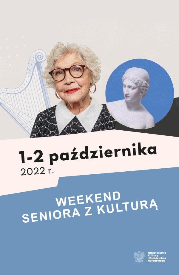 baner informacyjny, zdjęcie seniorki, grafiki uzupełniające, ukazujące harfę oraz rzeźbę venus, napis weekend z kulturą
