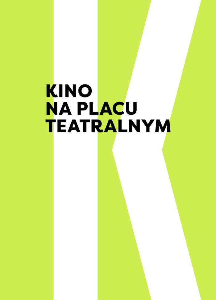 baner z zielonym tłem i hasłem "Kino na placu Teatralnym"