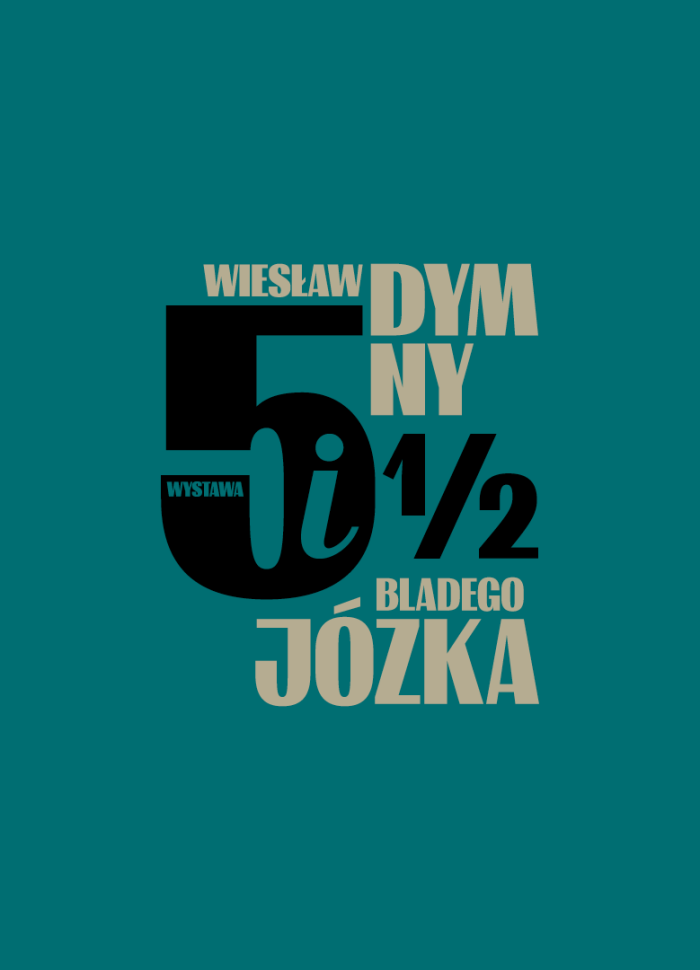 baner informacyjny, napis 5 i pół bladego józka