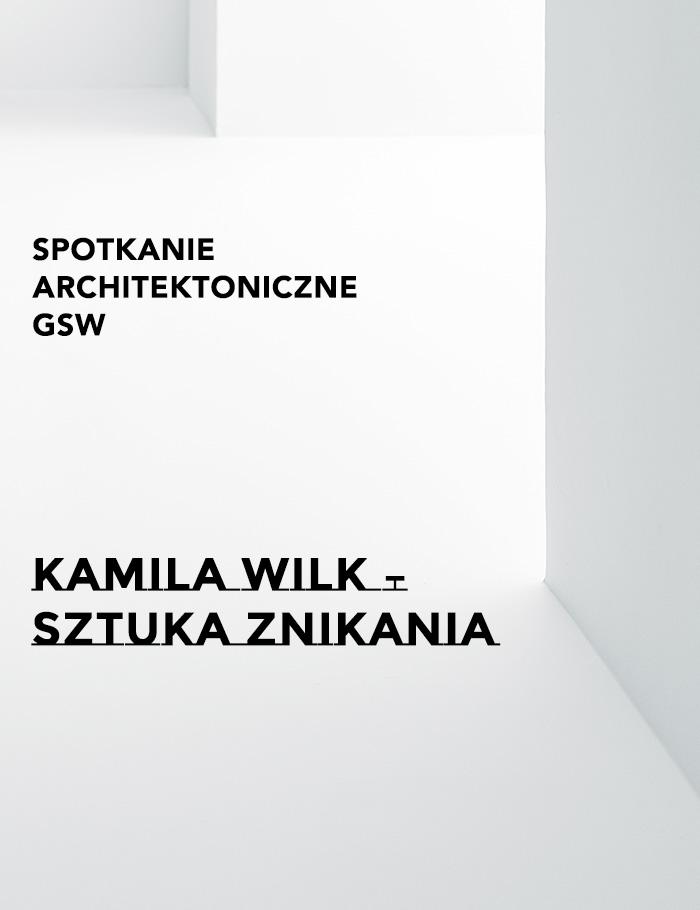 banerek informacyjny, napis: spotkanie architektoniczne, kamila wilk